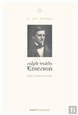 Bertrand.pt - Ralph Waldo Emerson ; Une Introduction
