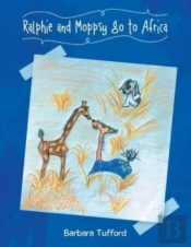 Ralphie And Moppsy Go To Africa