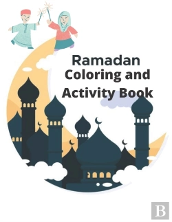 Bertrand.pt - Ramadan Coloring And Activity Book