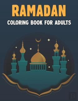 Bertrand.pt - Ramadan Coloring Book For Adults