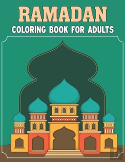 Bertrand.pt - Ramadan Coloring Book For Adults