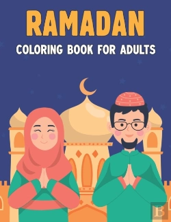 Bertrand.pt - Ramadan Coloring Book For Adults