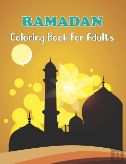 Bertrand.pt - Ramadan Coloring Book For Adults