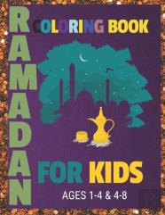 Ramadan Coloring Book For Kids Ages 1-4 & 4-8