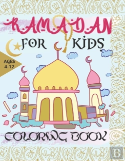 Bertrand.pt - Ramadan Coloring Book For Kids Ages 4-12