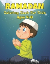 Ramadan Coloring Book For Kids Ages 4-8