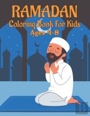 Ramadan Coloring Book For Kids Ages 4-8