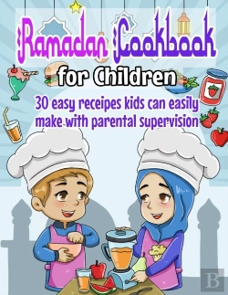 Bertrand.pt - Ramadan Cookbook For Children