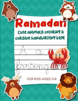 Bertrand.pt - Ramadan Cute Animals Coloring & Cursive Handwriting Book For Kids Aged 3-8