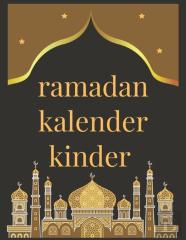 Ramadan Kalender Kinder