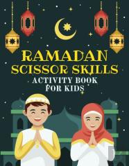 Ramadan Scissor Skills Activity Book For Kids