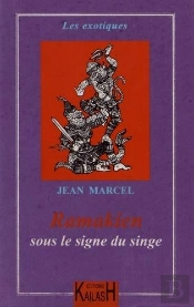 Ramakien : Sous Le Signe Du Singe