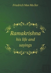 Ramakrishna His Life And Sayings