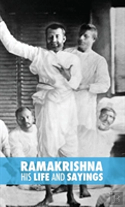 Bertrand.pt - Ramakrishna, His Life And Sayings