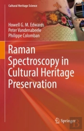 Raman Spectroscopy In Cultural Heritage Preservation