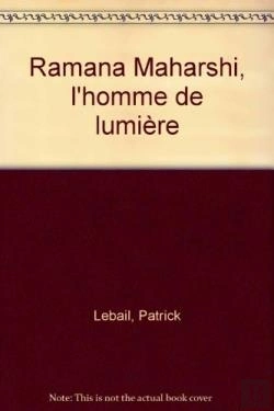 Bertrand.pt - Ramana Maharshi, L'Homme De Lumiere