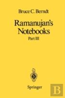 Ramanujanâ€™S Notebooks