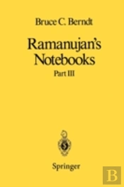 Ramanujanâ€™S Notebooks