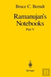 Ramanujanâ€™S Notebooks