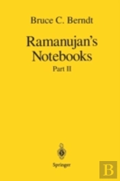 Ramanujanâ€™S Notebooks