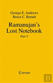 Ramanujan'S Lost Notebook