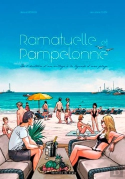 Bertrand.pt - Ramatuelle Et Pampelonne ; De L'Histoire D'Un Village À La Légende D'Une Plage