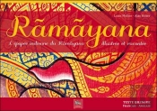 Ramayana ; L'Épopée Indienne Du Ramayana Illustrée Et Racontée