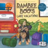 Rambee Boo'S Lake Vacation!