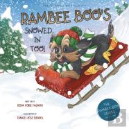 Rambee Boo'S Snowed In Too!