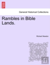 Rambles In Bible Lands.