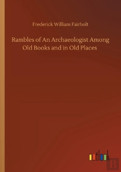Bertrand.pt - Rambles Of An Archaeologist Among Old Books And In Old Places