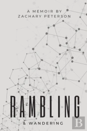 Rambling & Wandering