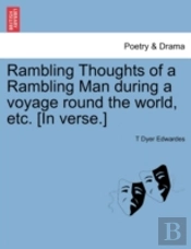 Rambling Thoughts Of A Rambling Man Duri