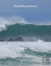 Rambling Waves: Graphing Grids