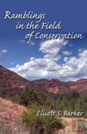 Ramblings In The Field Of Conservation