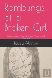 Ramblings Of A Broken Girl
