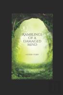 Ramblings Of A Damaged Mind