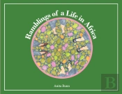 Ramblings Of A Life In Africa