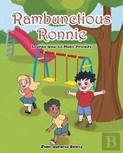 Rambunctious Ronnie Learns How To Make F