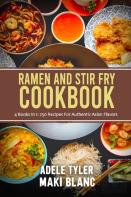Ramen And Stir Fry Cookbook