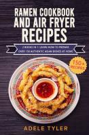 Ramen Cookbook And Air Fryer Recipes