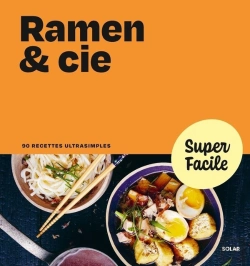 Bertrand.pt - Ramen & Cie : 90 Recettes Ultrasimples