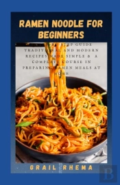 Ramen Noodle For Beginners
