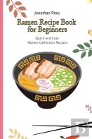 Ramen Recipe Book For Beginners