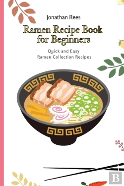 Bertrand.pt - Ramen Recipe Book For Beginners