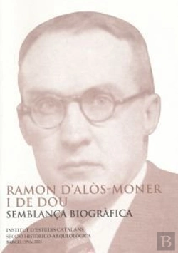 Bertrand.pt - Ramon D'Alos-Moner I De Dou, Semblança Biografica