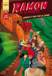 Ramon De La Muerte Arrive A Pied Par La Chine