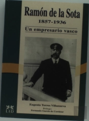 Ramón De La Sota Y Llano, 1857-1936.