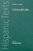 Ramon J. Sender'S 'Cronica Del Alba'