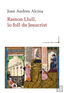 Bertrand.pt - Ramon Llull, Lo Foll De Jesucrist